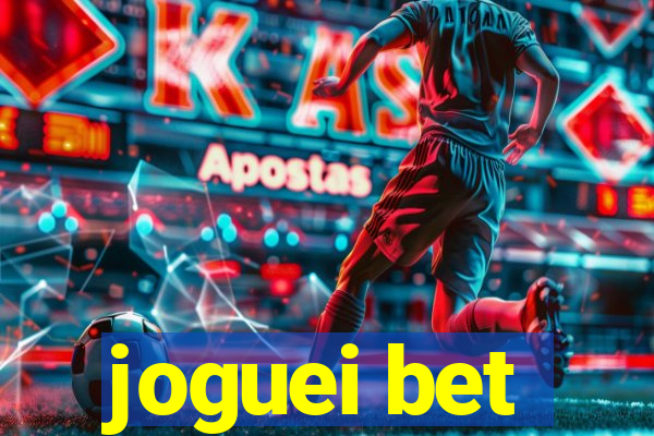 joguei bet